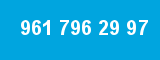 961 796 29 97